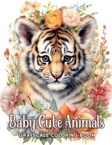 Baby Cute Animals Grayscale Coloring Book An Irresistible Coloring Experience Filled with Playful Creatures, Perfect for Nurturing Creativity and Joyful Expression