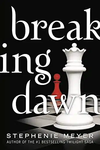 Breaking Dawn (The Twilight Saga Book )