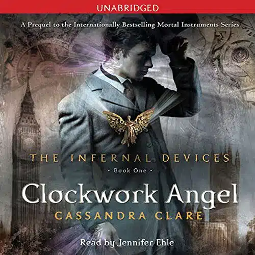 Clockwork Angel The Infernal Devices, Book