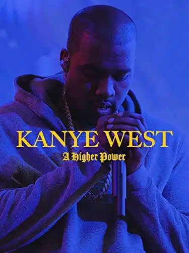 Kanye West A Higher Power