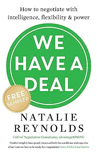 We Have a Deal â FREE SAMPLER How to Negotiate With Intelligence, Flexibility and Power