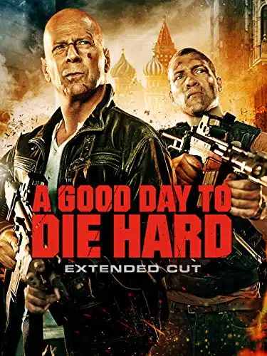 A Good Day to Die Hard (Extended Edition)