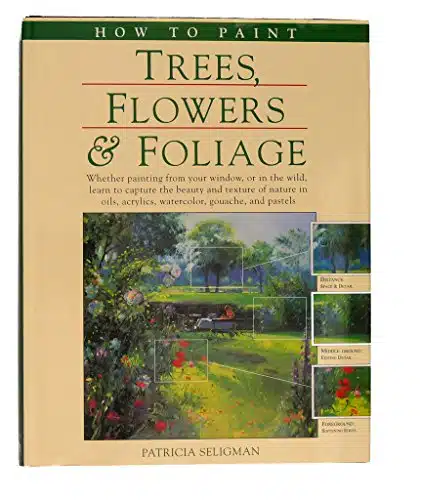 How to Paint Trees, Flowers & Foliage