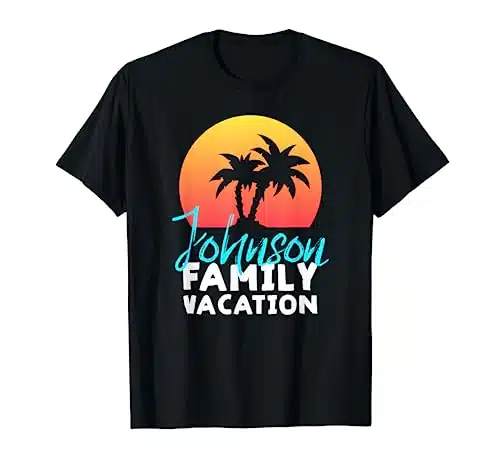 Johnson Family Vacation T Shirt