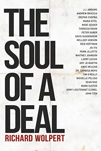 The Soul Of A Deal Making Deals in the Digital Age