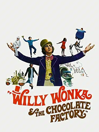 Willy Wonka & The Chocolate Factory