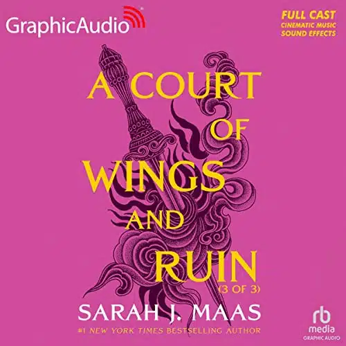 A Court of Wings and Ruin (Part of ) (Dramatized Adaptation) A Court of Thorns and Roses, Book