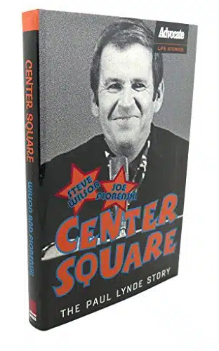 Center Square The Paul Lynde Story Book Club edition by Wilson, Steve; Florenski, Joe () Hardcover