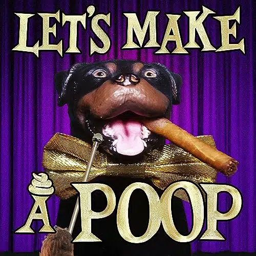 Let's Make a Poop! With Triumph the Insult Comic Dog