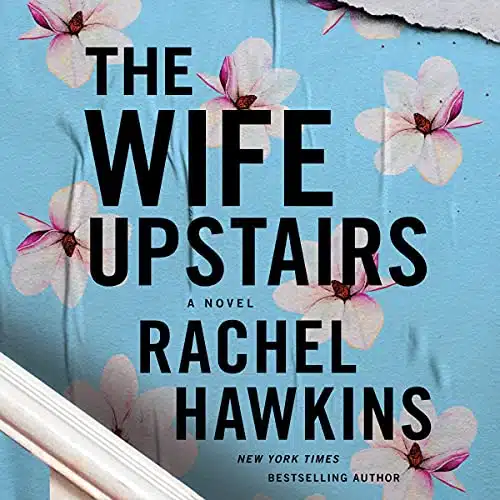 The Wife Upstairs A Novel