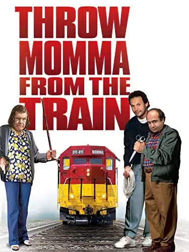 Throw Momma From the Train