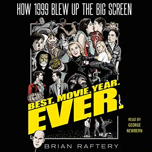 Best. Movie. Year. Ever. How Blew Up the Big Screen