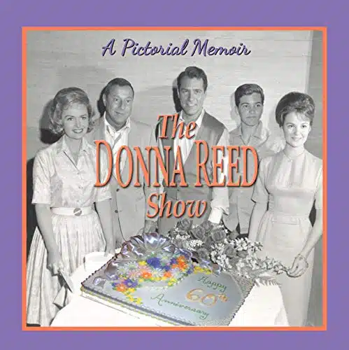 Donna Reed Show A Pictorial Memoir