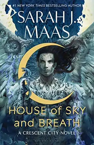 House of Sky and Breath (Crescent City Book )