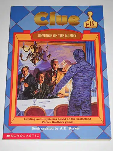 Revenge of the Mummy (Clue Series, Book )