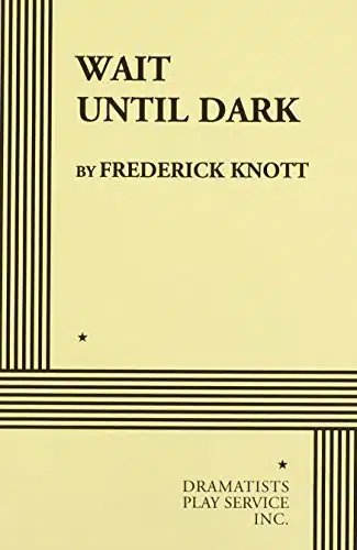 Wait Until Dark (Acting Edition for Theater Productions)